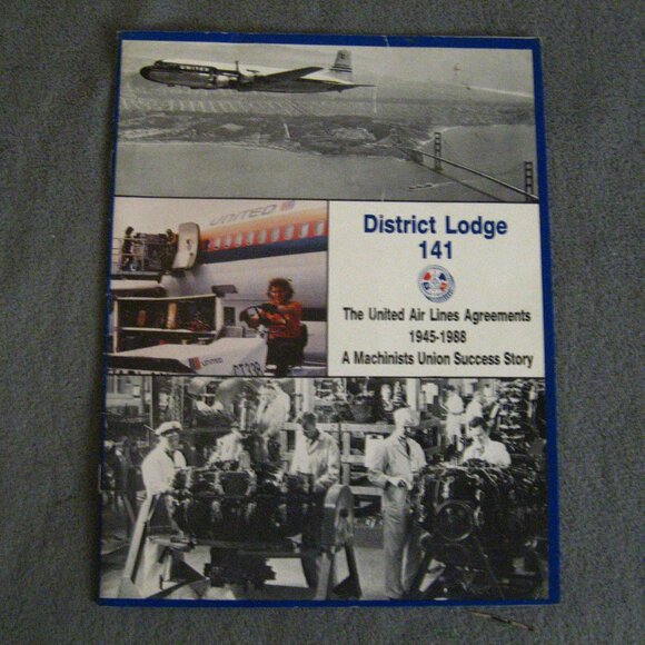 United Air Lines IAM Union 1988 Agreements History Booklet - Picture 1 of 9